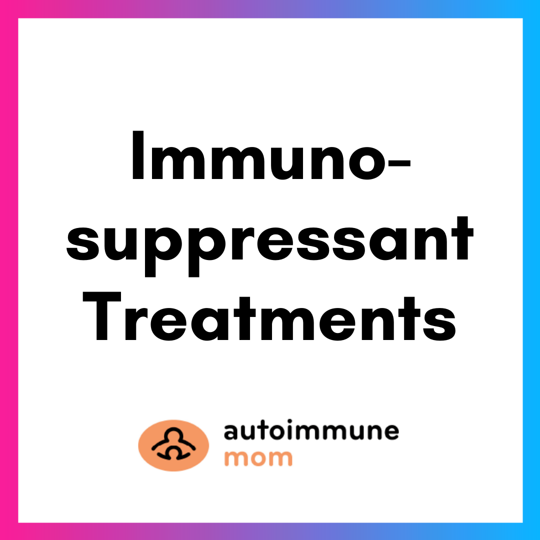 Am Immunosuppressant Treatments